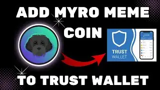 How To Add Myro Meme Coin To Trust Wallet | Simple & Easy Tutorial