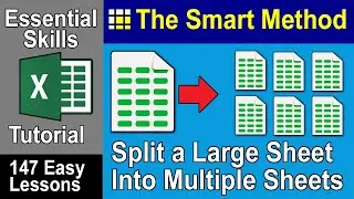 6-3: Split a Large Excel Worksheet Into Multiple (Separate) Worksheets