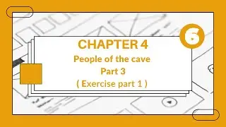 People of the cave  | Grade 6 | Chapter 4 | Part 3  l 👨‍🎓 👩‍🎓 🎓🏆 🥇