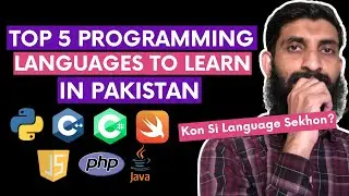 Top 5 Programming Languages To Learn in Pakistan 2023