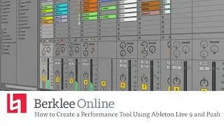 How to Create a Performance Tool Using Ableton Live 9 and Push