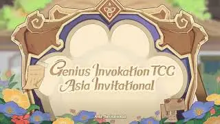 Genius Invokation TCG Asia Invitational | Tournament Format & Rules