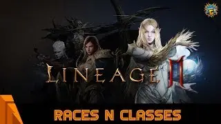 Lineage 2M -  Character Races & CLasses (PC | Mobile)
