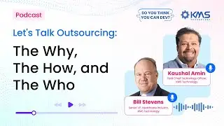 #1 - Let's Talk Outsourcing: The Why, The How, and The Who