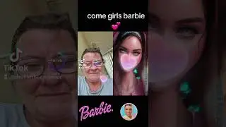 Come on Barbie🪆🪆🪆🪆