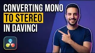 Converting Mono To Stereo In DaVinci Resolve 20 (2026 Easy Guide)