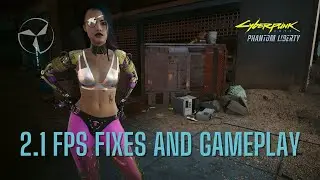Update 2.1 FPS Fixes and MaxTac Evasion Attempt. #cyberpunk2077  #cyberpunk2077phantomliberty