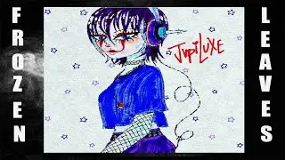✢JUPILUXE - Jesterlike Ways (Prod. ICEBERG BLACK)✢
