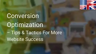 🇬🇧/🇺🇸 Conversion Optimization – Tips & Tactics For More Website Success - Searchmetrics Webinar
