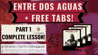 Paco De Lucia - Entre dos Aguas Guitar Tutorial | PART 1 + TABS