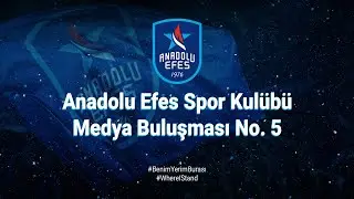 Anadolu Efes Spor Kulübü Medya Buluşmaları No.5: Sertaç Şanlı & Vasilije Micic