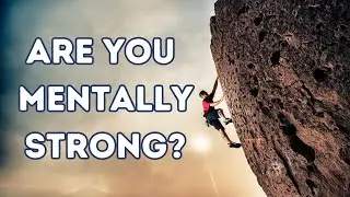 20 Signs Of Mentally Strong Personality - Are You One?
