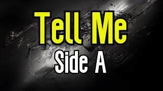 Tell Me (KARAOKE) | Side A