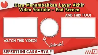 Cara Menambahkan Layar Akhir Dari Youtube Studio - End Screen