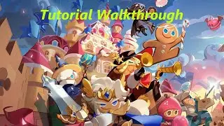 Cookie Run Kingdom: Tutorial Walkthrough
