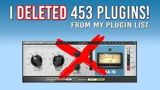 How Deleting Plugins Will Make Your Mixes Better!