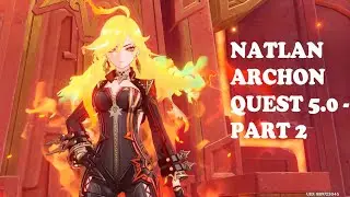 Natlan Archon Quest 5.0 "Pilgrimage of the Return of the Sacred Flame" Part 2 Genshin Impact HD