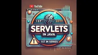 class 23 -Mastering Servlets Step by Step Guide