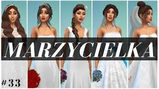 The Sims 4 - Marzycielka #33 Wybieramy suknię ślubną