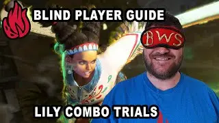 BlindWarriorSven Plays & Explains Lily Combo Trials - Street Fighter 6
