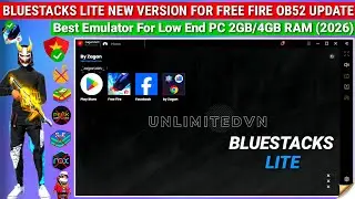 BlueStacks Lite 😱 Free Fire OB52 Low End PC | 2GB RAM No Lag | Best Emulator For Low End PC (2026)