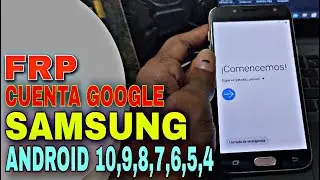 FRP SAMSUNG Android 10, 9, 8, 7, 6, 5, 4, Remove Google Account Samsung