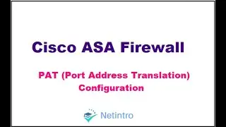 Firewall NAT | 3. Cisco ASA PAT (Port Address Translation) Configuration