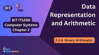 Data Representation and Arithmetic : 2.2.4. Binary Arithmetic