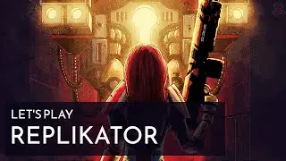Let's Play: Replikator with itsZdan