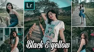 Lightroom Preset keren 2019 Black & yellow - tutorial lightroom cc