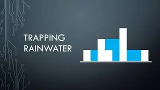 Coding Interview Problem - Trapping Rainwater