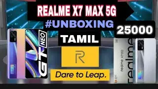 #REALME_UNBOXING REALME X7 MAX MOBILE UNBOXING TAMIL