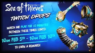 NEUE TWITCH DROPS 💀 Sea Of Thieves News Deutsch