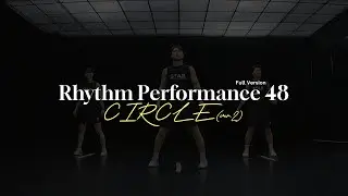 Rhythm Performance 48 – Circle (ver.2) | Tabata Full Version l