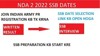 NDA 2 2022 SSB Dates | NDA 2 2022 Resistration | NDA SSB STARTING DATE | NDA 2022 SSB Interview Date