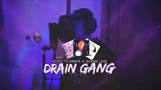 ДЕЛАЕМ ТРЕК В СТИЛЕ DRAIN GANG С ВОКАЛОМ (bladee, Ecco2K, Thaiboy Digital, whitearmor)