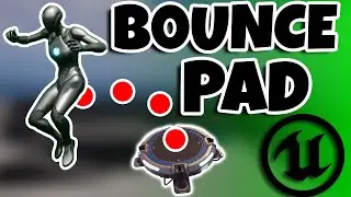 How To Make A Bounce Pad | Unreal Engine Tutorial