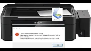 EPSON Cannot Communicate with the scanner Guide II