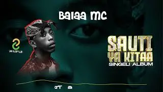 Balaa Mc - 26 Kipaji ( Official Singeli Audio )