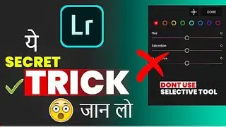 Lightroom Mobile Secret Color Grading Trick - USH Ki Editing