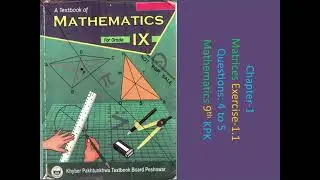 Chapter 1, Exercise 1.1, Q 4, Q 5 of 9th class Mathematics, KPK