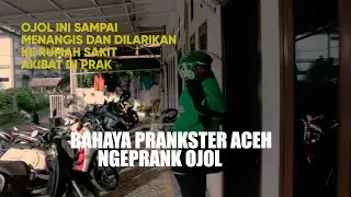 PRANK OJOL DI ACEH SAMPAI NANGIS
