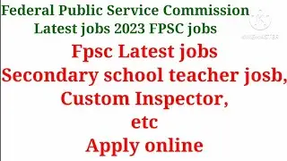 FPSC jobs April 2023,fpsc jobs, Federal Public Service Commission Latest jobs 2023,Jobs in FPSC