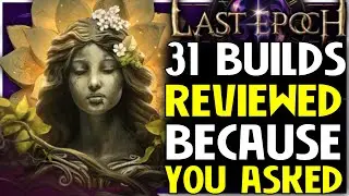 31 Builds Revisited For Recommendations For Last Epoch 1.1 Harbingers Of Ruin