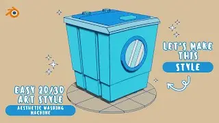 Create Aesthetic Washing Machine in Blender 🚿 ⚙️ | Grease Pencil & Toon Shader ✏️ | With Voice 💫