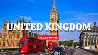 Top 10 places to visit in the United Kingdom 🇬🇧