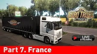 Euro Truck Simulator 2. Часть 7. Франция