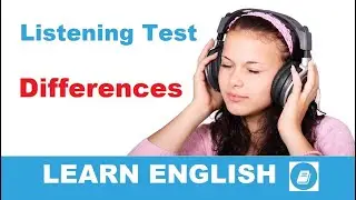 Difference - Elementary Listening Test