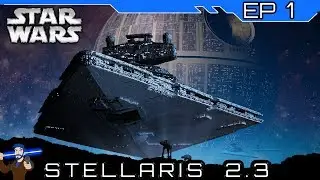 The Empire Returns! Stellaris Star Wars Mod - The Galactic Empire #1