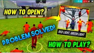 HOW TO PLAY RED LIGHT GREEN LIGHT MODE? || GAME NOT OPENING PROBLEM SOLVED || FREE FIRE
